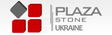 Компания «Плаза Стоун - Украина»